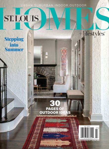 St Louis Homes & Lifestyles – June-July 2025