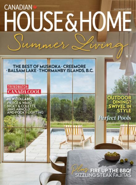 House & Home – July-August 2025