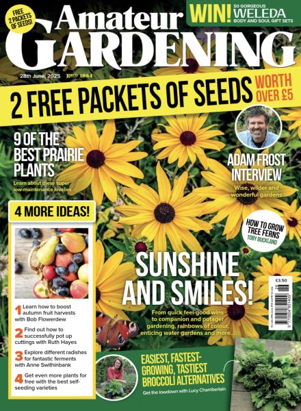 Amateur Gardening – 28 June 2025