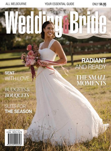 Melbourne Wedding & Bride – Issue 39 2025