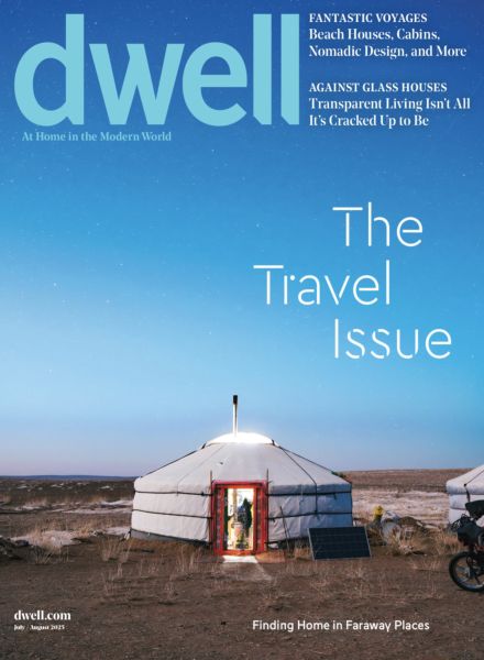 Dwell – July-August 2025