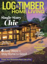 Log & Timber Home Living – August 2025