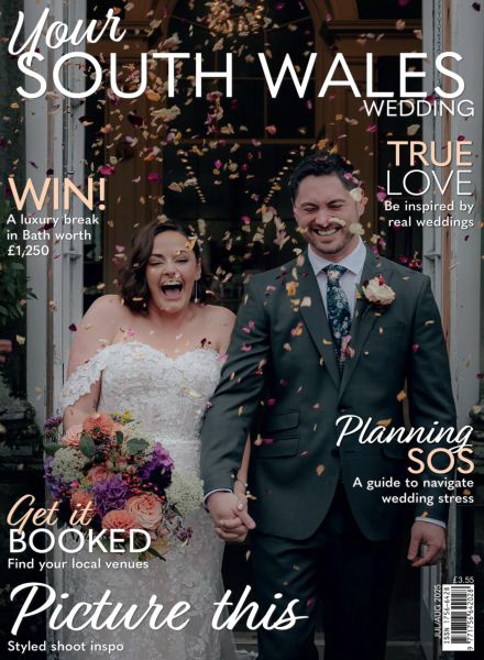 Your South Wales Wedding – July-August 2025