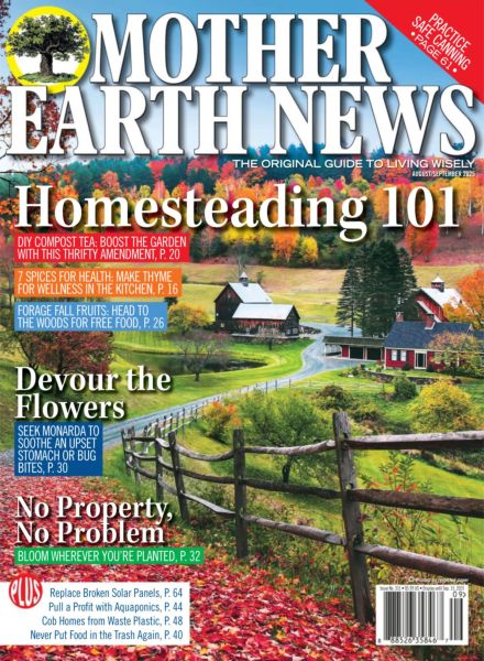 Mother Earth News – August – September 2025