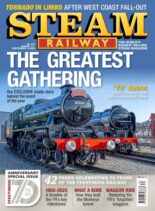 Steam Railway – Issue 574 2025