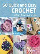 Crafting Collection – 50 Quick and Easy Crochet – August 2025