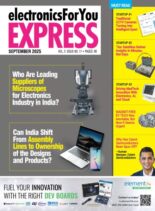 Electronics For You Express – September 2025