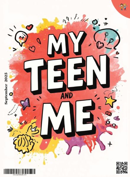My Teen and Me – September 2025