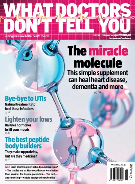 What Doctors Don’t Tell You Australia New Zealand – October-November 2025