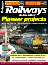 Railways Illustrated – March 2025