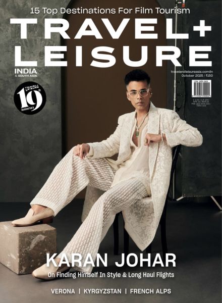 Travel+Leisure India & South Asia – October 2025