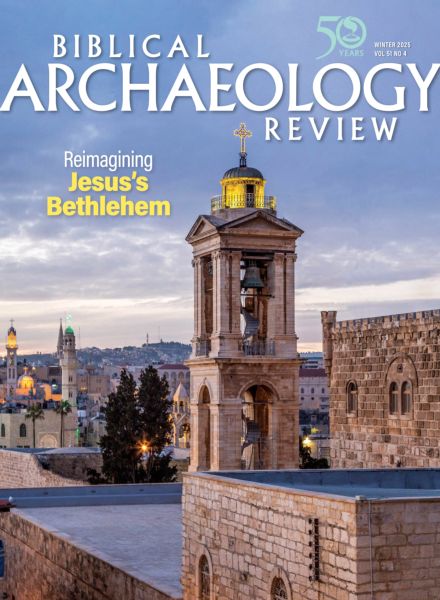 Biblical Archaeology Review – Winter 2025