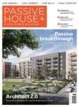 Passive House+ UK – Issue 48 2024