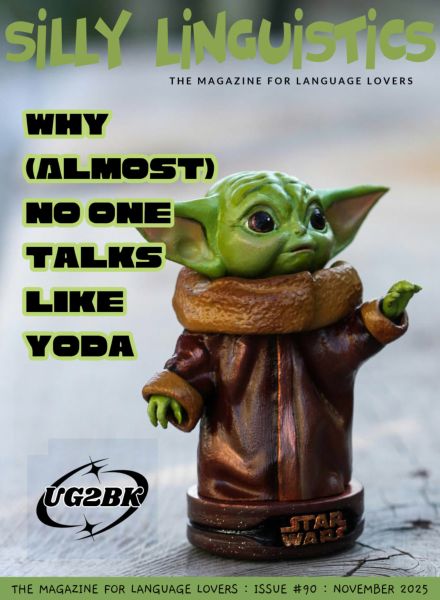 Silly Linguistics – Issue 90 2025