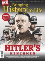 Bringing History to Life – Hitlers Henchmen – December 2025