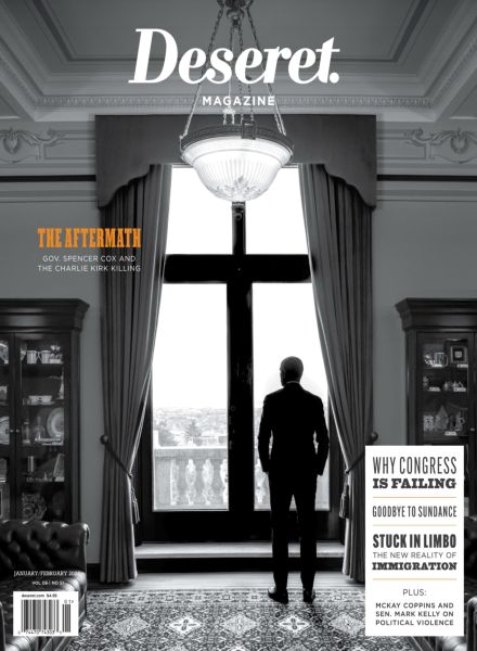 Deseret Magazine – January-February 2026