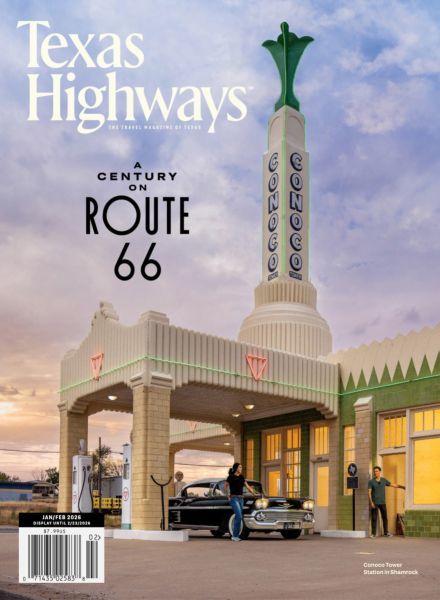 Texas Highways – January-February 2026
