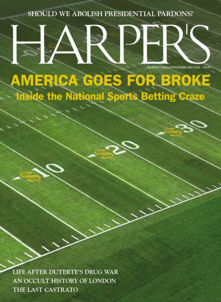 Harper’s Magazine – February 2026