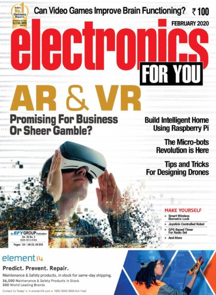 Electronics For You – February 2020