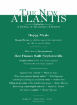 The New Atlantis – Spring 2026