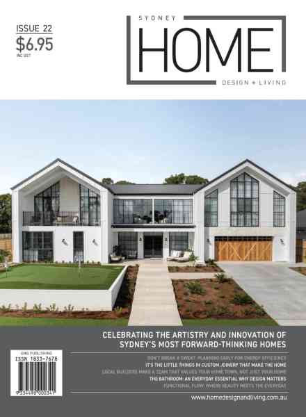Sydney Home Design + Living – Issue 22 2026