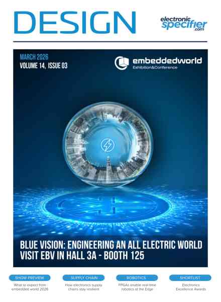 Electronic Specifier Design Magazine – March 2026