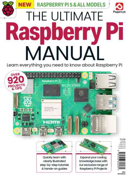 The Ultimate Raspberry Pi Manual – April 2026