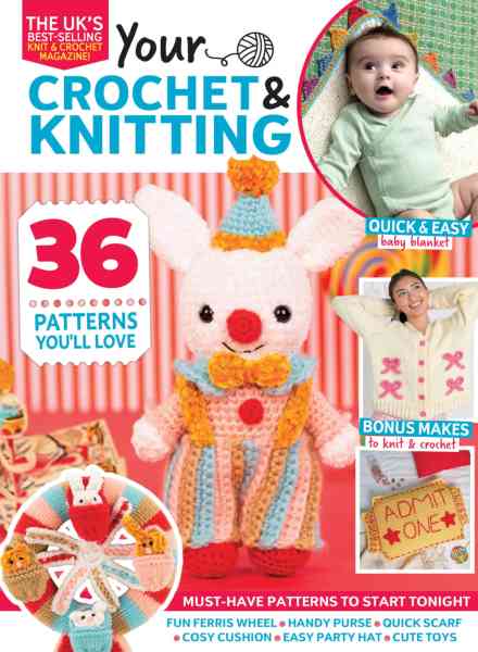 Your Crochet & Knitting – Issue 64 2026