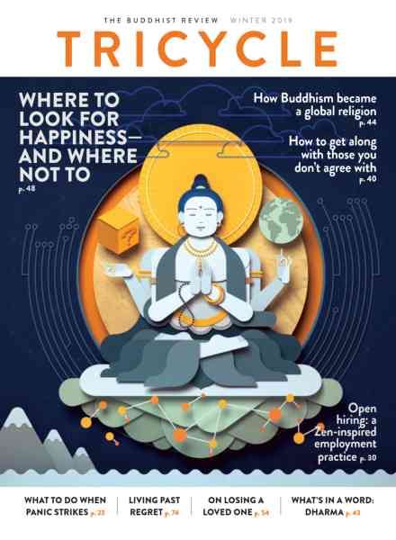 Tricycle The Buddhist Review – Winter 2019