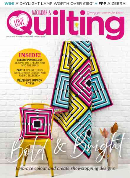 Love Patchwork & Quilting – Issue 163 2026