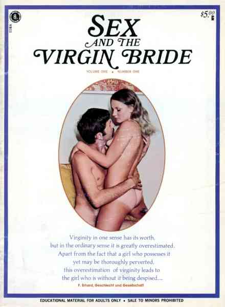 Sex And The Virgin Bride – Volume 1 Number 1 1973
