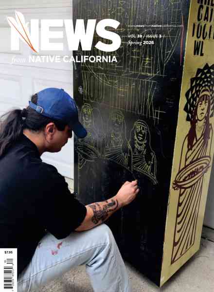 News from Native California – Spring 2026