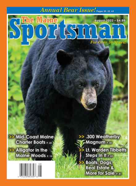 The Maine Sportsman – August 2022