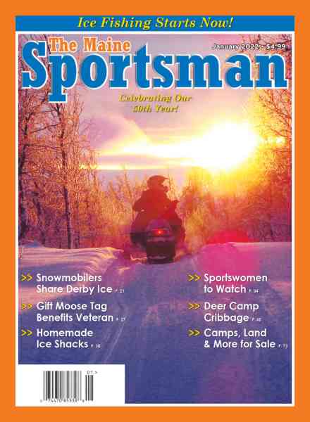 The Maine Sportsman – January 2022