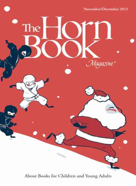 The Horn Book Magazine – November-December 2015
