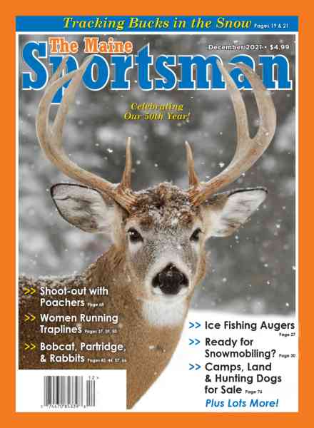 The Maine Sportsman – December 2021