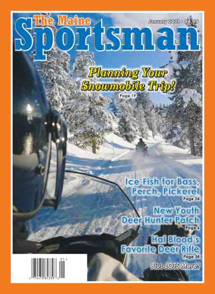 The Maine Sportsman – January 2021