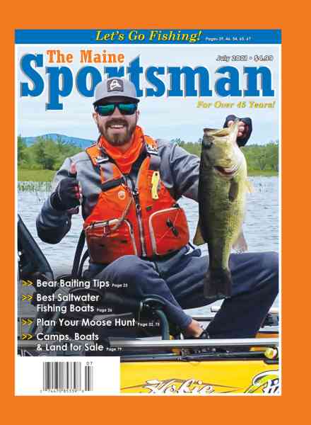 The Maine Sportsman – July 2021