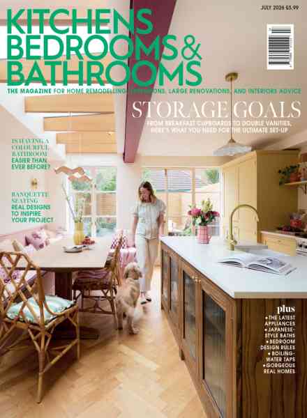 Kitchens Bedrooms & Bathrooms – July 2026
