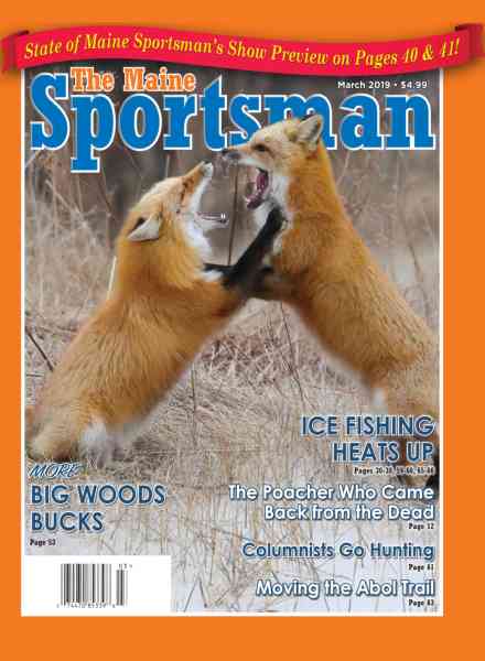 The Maine Sportsman – March 2019