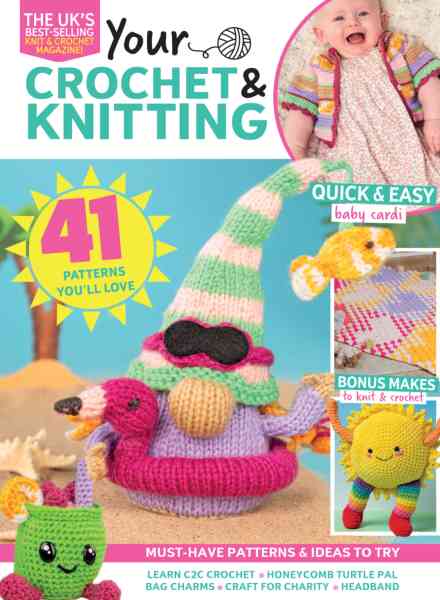 Your Crochet & Knitting – Issue 65 2026