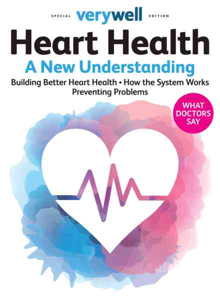 Verywell Special Edition – Heart Health A New Understanding – February 2026