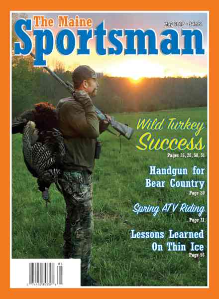 The Maine Sportsman – May 2017