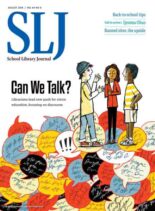 School Library Journal – August 2018