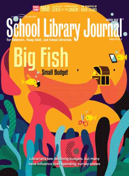 School Library Journal – March 2018