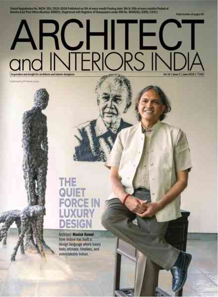 Architect and Interiors India – June 2026