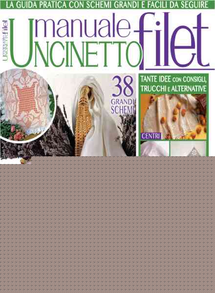 Motivi all’Uncinetto Manuale – Aprile-Maggio 2022