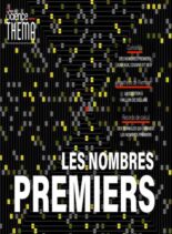 Pour la Science Thema – Les Nombres Premiers – Janvier 2022