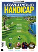 Golf Monthly Presents – Lower Your Handicap – 1st Edition – June 2026