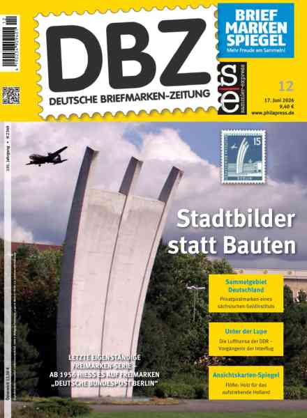 Deutsche Briefmarken-Zeitung – 17 Juni 2026